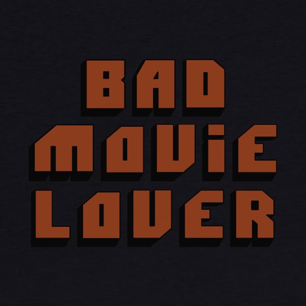 Bad Movie Lover V2 by BestOfBad